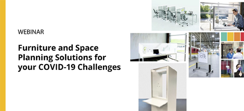 Webinar | Furniture and Space Planning Solutions for your COVID-19 Challenges