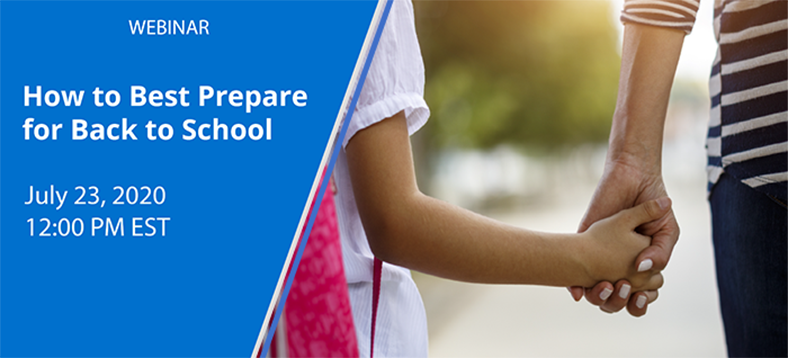 How to Best Prepare for Back to School Webinar