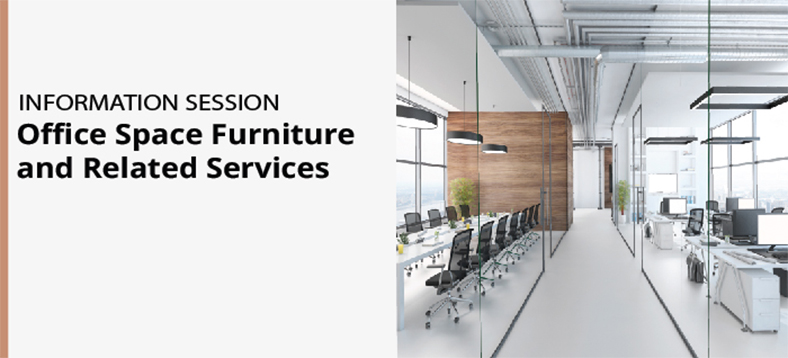 Office Space Furniture and Related Services Information Session