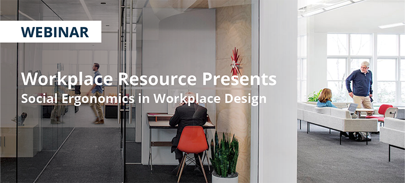 Webinar | Social Ergonomics in Workplace Design