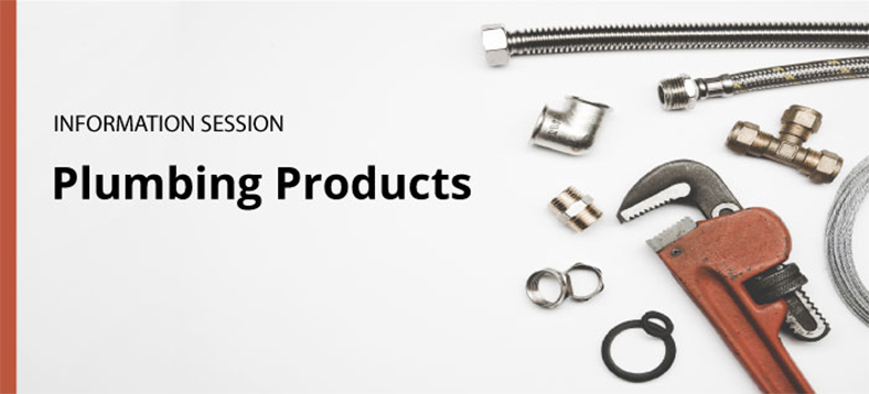 Plumbing Products Information Session