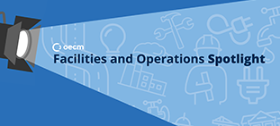 OECM Facilities and Operations Newsletter