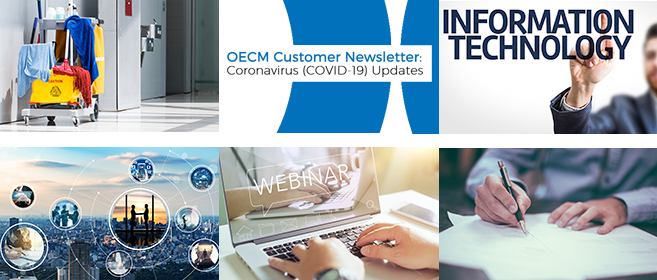 OECM Customer Newsletter: Coronavirus (COVID-19) Updates, cleaning supplies and ppe, Information Technology supports, Other, Webinars, Contract Management