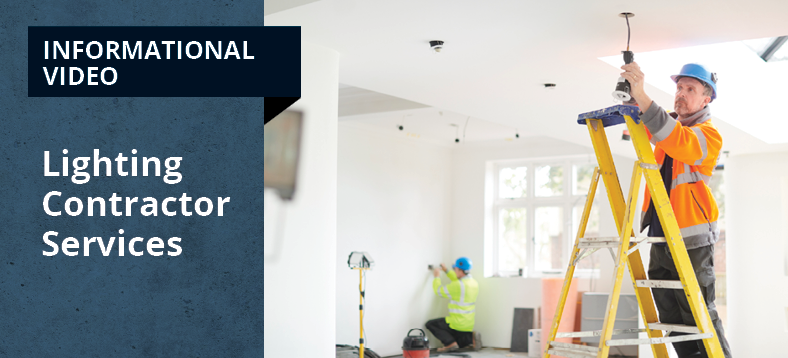 Informational Video - Lighting Contractor Services, contractor on a latter wearing construction gear installing a light fixture on the ceiling and another in the background doing an installation