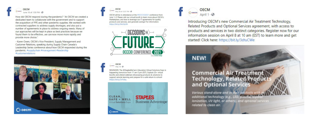 Facebook posts including Karen Owen talking about how OECM responded during the pandemic as part of Supply Chain Canada's Leadership Series; OECM's attendance at #OCCCIO2021 conference in June; Reminder of Staples' Education Virtual Solutions Expo; NEW! agreement launch of Commercial Air Treatment Technology