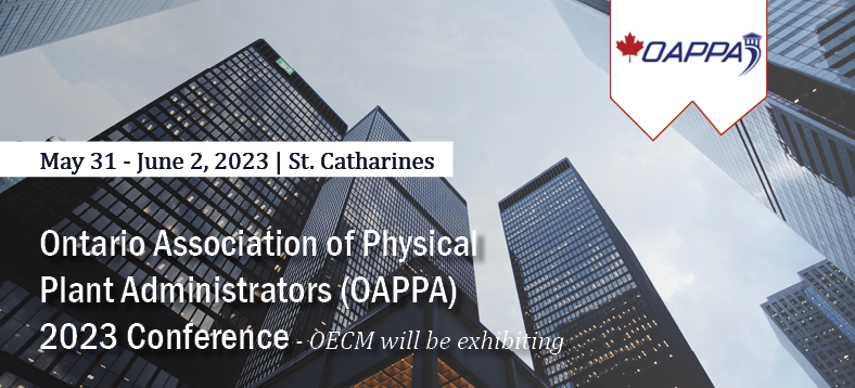 Ontario Association o Physical Plant Administrators OAPPA 2023 Conference