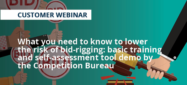 Customer Webinar - What you need to know to lower the risk of bid-rigging: basic training and self-assessment tool demo by the Competition Bureau, illustrated hands holding up BID signs and another hand hitting a gavel