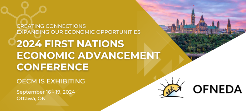 Ontario First Nations Economic Developers Association (OFNEDA) 2024 Conference