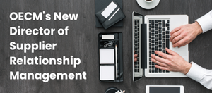 OECM's New Director of Supplier Relationship Management