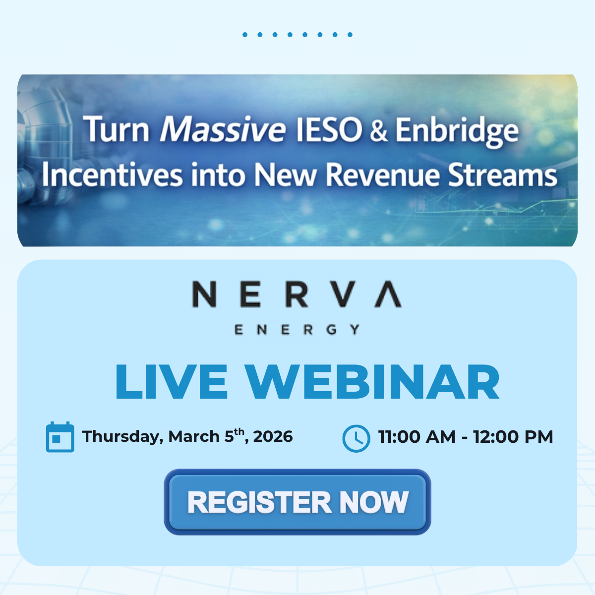 Turn Massive IESO & Enbridge Incentives into New Revenue Streams