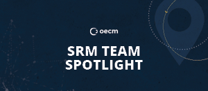OECM SRM Team Spotlight