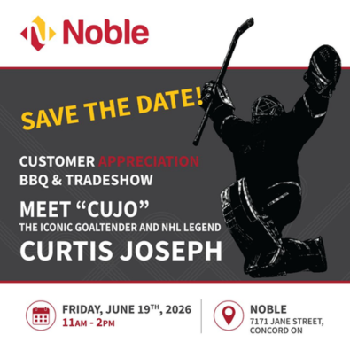 Event flyer for Noble’s Customer Appreciation BBQ & Tradeshow featuring NHL legend Curtis Joseph (“Cujo”). Includes event details for Friday, June 19th, 2026 in Concord, Ontario, with a hockey goalie silhouette graphic.