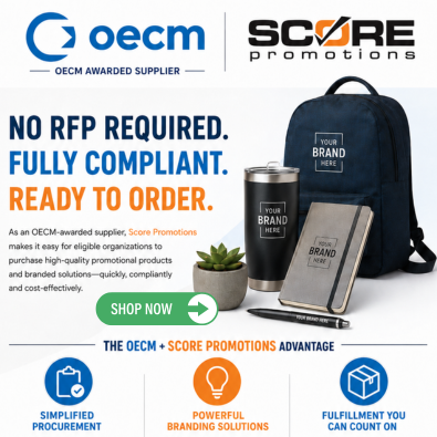 OECM and Score Promotions ad: 'No RFP Required. Fully Compliant. Ready to Order.' Branded promotional products shown including backpack, tumblers, notebook, and pen. Shop Now button with advantages listed below.