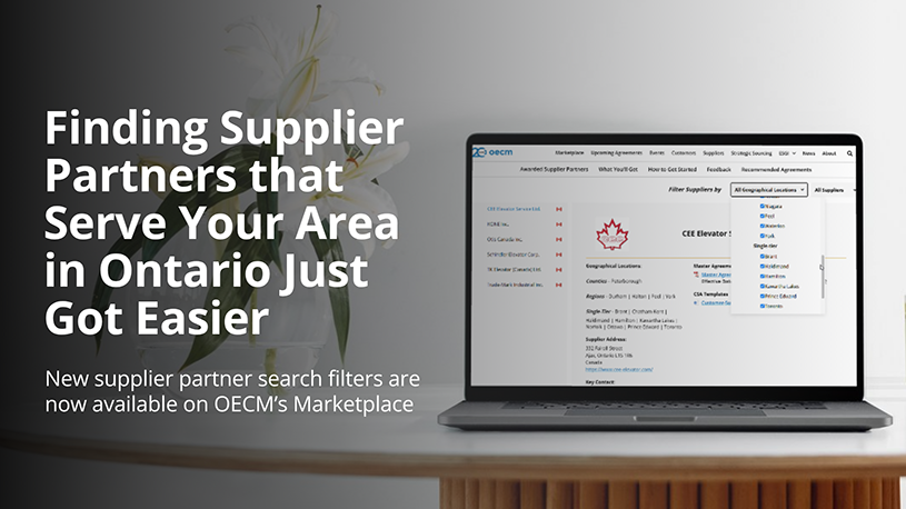 Finding Supplier Partners that Serve Your Area in Ontario just Got Easier; new supplier partner search filters are now available on OECM's Marketplace, laptop on desk with screen displaying the expanded location filter dropdown.