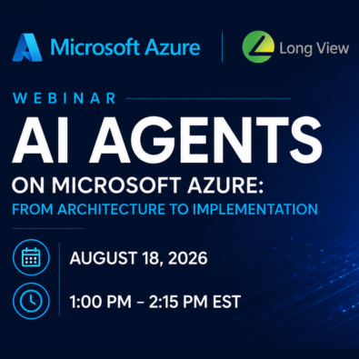 Promotional webinar graphic for Microsoft Azure and Long View titled "AI Agents on Microsoft Azure: From Architecture to Implementation." The design features a dark blue technology-themed background with Microsoft Azure and Long View logos at the top. Large white text highlights the webinar title, with the subtitle in blue. On the right, a glowing AI chatbot icon is surrounded by connected symbols representing artificial intelligence, code, data, messaging, and security. The event details are displayed on the left with calendar and clock icons: August 18, 2026, 1:00 PM–2:15 PM EST. The overall design conveys a modern, enterprise technology focus.