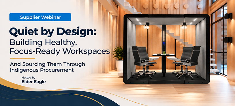 Supplier Webinar - Quiet by Design: Building Healthy, Focus-Ready Workspaces | And Sourcing Them Through Indigenous Procurement, Hosted by Elder Eagle, Signature Collection 4-person pod is featured with table and chairs
